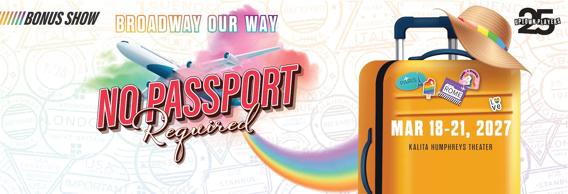 Broadway Our Way: No Passport Required